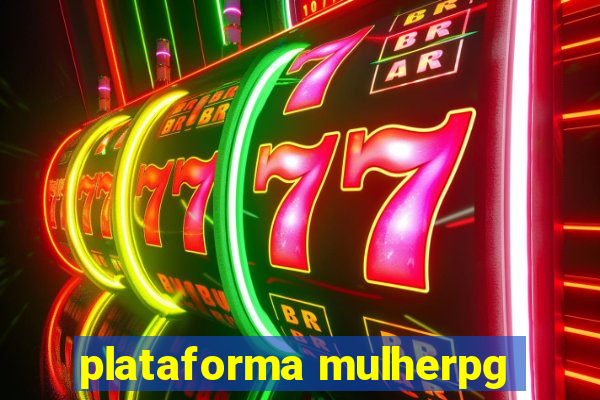 plataforma mulherpg